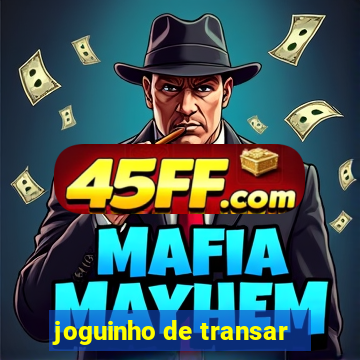 joguinho de transar